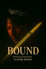 Bound 2025 Movie Cast, OTT, Budget, Box Office, And More