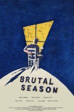 Brutal Season 2023 Movie Cast, OTT, Budget, Box Office, And More