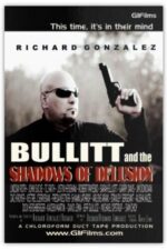 Bullitt and The Shadows of Delusion 2025 Movie Cast, OTT, Budget, Box Office, And More