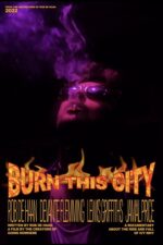 Burn This City 2023 Movie Cast, OTT, Budget, Box Office, And More