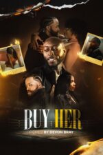 Buy Her 2023 Movie Cast, OTT, Budget, Box Office, And More