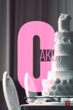 Cake 2025 Movie Cast, OTT, Budget, Box Office, And More