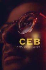 CEB: A Major Comeback Movie Cast, OTT, Budget, Box Office, And More
