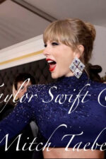 Celebrities Mr Mitch Taebel and Dr Taylor Swift Must Get Married Immediately!!!! 2023 Movie Cast, OTT, Budget, Box Office, And More