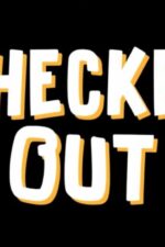 Checked Out Movie Cast, OTT, Budget, Box Office, And More