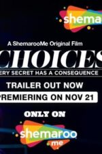 Choices 2024 Movie Cast, OTT, Budget, Box Office, And More