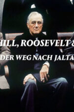 Churchill, Roosevelt et Staline: la route vers Yalta 2025 Movie Cast, OTT, Budget, Box Office, And More