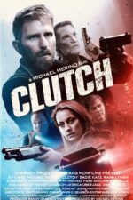 Estación Wadley Movie Cast, OTT, Budget, Box Office, And More 5 Clutch 2025 Movie Cast, OTT, Budget, Box Office, And More