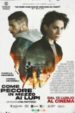 Come pecore in mezzo ai lupi 2023 Movie Cast, OTT, Budget, Box Office, And More