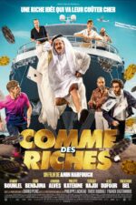 Comme des riches 2025 Movie Cast, OTT, Budget, Box Office, And More