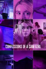 Confessions of a Cam Girl 2024 Movie Cast, OTT, Budget, Box Office, And More