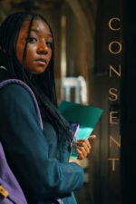 Consent 2023 Movie Cast, OTT, Budget, Box Office, And More