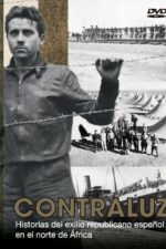 Contraluz. Historias del exilio republicano español en el norte de África 2025 Movie Cast, OTT, Budget, Box Office, And More