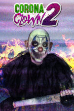Corona Clown 2 2023 Movie Cast, OTT, Budget, Box Office, And More