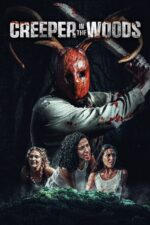 Creeper in the Woods 2025 Movie Cast, OTT, Budget, Box Office, And More