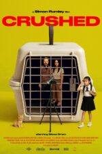 Crushed Movie Cast, OTT, Budget, Box Office, And More