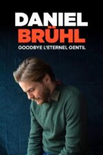 Daniel Brühl: Der Reiz des Bösen 2023 Movie Cast, OTT, Budget, Box Office, And More