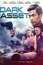 Dark Asset 2024 Movie Cast, OTT, Budget, Box Office, And More