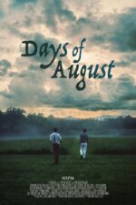 Days of August 2025 Movie Cast, OTT, Budget, Box Office, And More