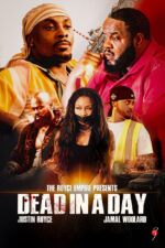 Dead in a Day 2024 Movie Cast, OTT, Budget, Box Office, And More