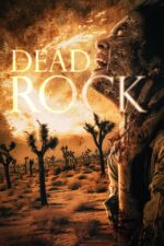 Dead Rock 2024 Movie Cast, OTT, Budget, Box Office, And More