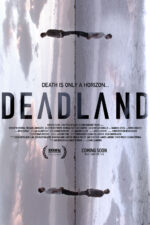Deadland 2023 Movie Cast, OTT, Budget, Box Office, And More
