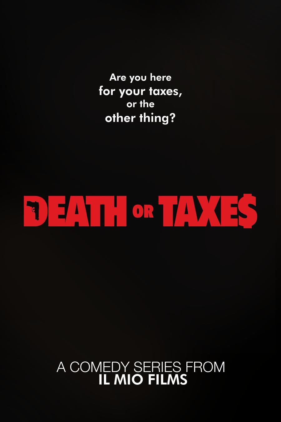 Death or Taxes Movie Cast, OTT, Budget, Box Office, And More