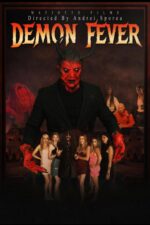 Demon Fever 2025 Movie Cast, OTT, Budget, Box Office, And More