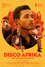 Disco Afrika : une histoire malgache 2024 Movie Cast, OTT, Budget, Box Office, And More