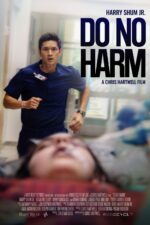 Do No Harm 2025 Movie Cast, OTT, Budget, Box Office, And More