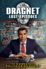 For the Love of God, the Gunner Alan Lindbloom Story 2025 Movie Cast, OTT, Budget, Box Office, And More 8 Dragnet Lost Episodes – TV's Greatest Police Crime Series 2024 Movie Cast, OTT, Budget, Box Office, And More
