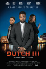 Dutch III: International Gangster 2025 Movie Cast, OTT, Budget, Box Office, And More