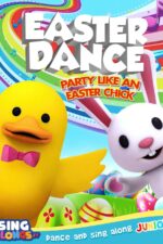 Easter Dance: Party Like an Easter Chick 2023 Movie Cast, OTT, Budget, Box Office, And More