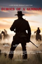 Echoes of a Gunman Movie Cast, OTT, Budget, Box Office, And More