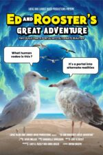 Ed and Rooster's Great Adventure 2025 Movie Cast, OTT, Budget, Box Office, And More