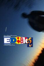 Edibles 2025 Movie Cast, OTT, Budget, Box Office, And More