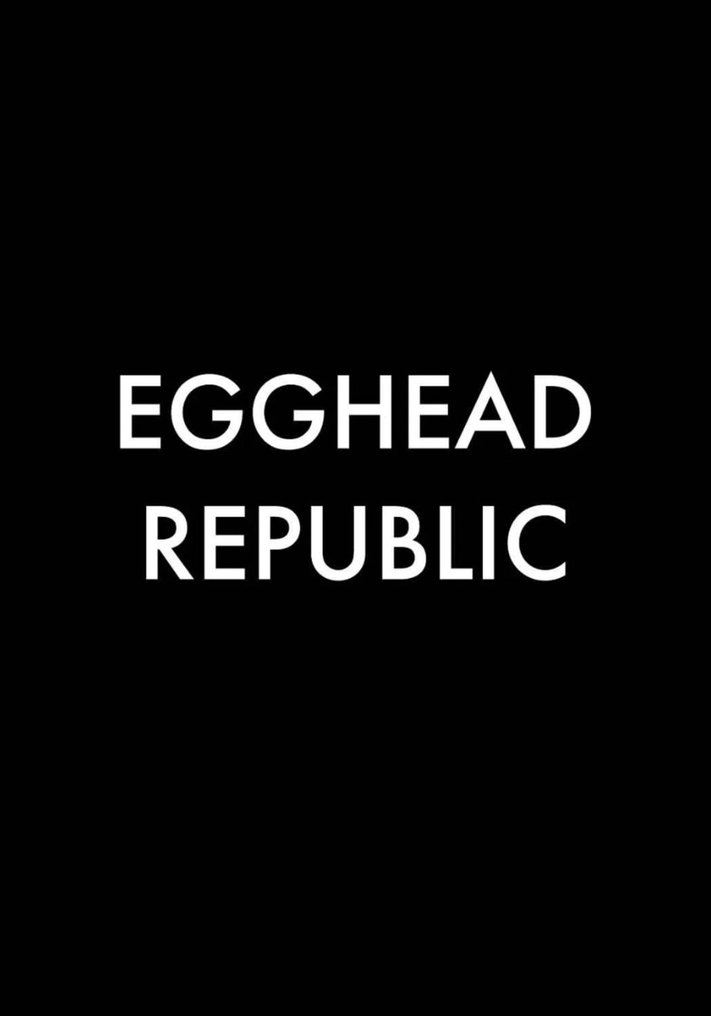 Egghead Republic 2025 Movie Cast, OTT, Budget, Box Office, And More