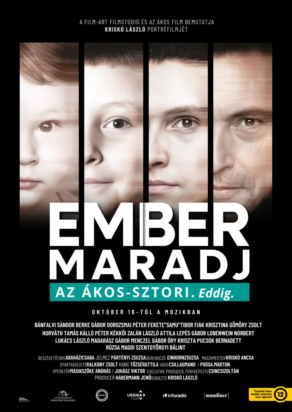 Ember Maradj - Az Ákos-Sztori. Eddig. 2025 Movie Cast, OTT, Budget, Box Office, And More