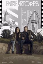 Entre Actores 2024 Movie Cast, OTT, Budget, Box Office, And More