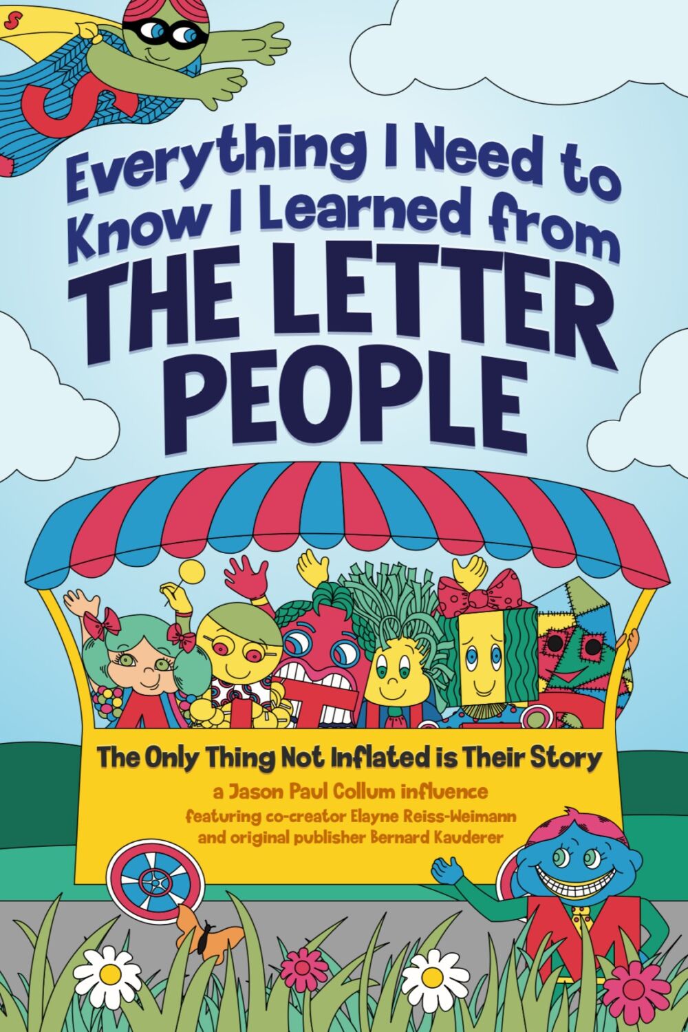 Everything I Need to Know I Learned from the Letter People 2025 Movie Cast, OTT, Budget, Box Office, And More