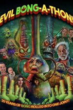 Evil Bong-a-Thon! 2025 Movie Cast, OTT, Budget, Box Office, And More