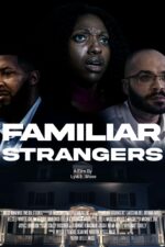 Until the Very Last Page 2025 Movie Cast, OTT, Budget, Box Office, And More 4 Familiar Strangers 2025 Movie Cast, OTT, Budget, Box Office, And More