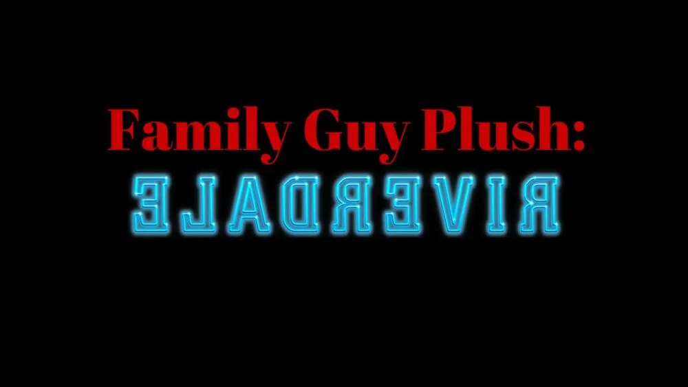 Family Guy Plush: ELADREVIR 2023 Movie Cast, OTT, Budget, Box Office, And More