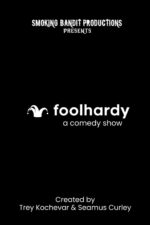 Foolhardy 2023 Movie Cast, OTT, Budget, Box Office, And More