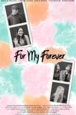 For My Forever 2024 Movie Cast, OTT, Budget, Box Office, And More