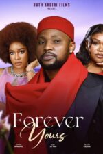 Forever Yours 2024 Movie Cast, OTT, Budget, Box Office, And More