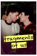Fragments of Us 2024 Movie Cast, OTT, Budget, Box Office, And More