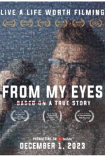 From My Eyes 2023 Movie Cast, OTT, Budget, Box Office, And More