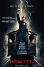 Gateway District - Project Algerine 2024 Movie Cast, OTT, Budget, Box Office, And More