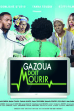 Gazoua doit mourir 2024 Movie Cast, OTT, Budget, Box Office, And More